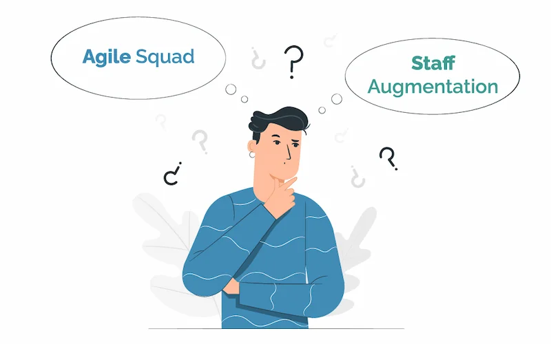 Agile squad or Staff augmentation